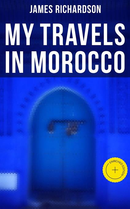 My Travels in Morocco