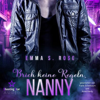 Brich keine Regeln, Nanny - Die Nanny-Agentur, Band 8 (ungekürzt)