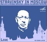 Stravinsky in Moscow - CD Audio di Igor Stravinsky