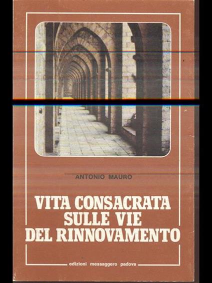 Vita consacrata sulle vie del rinnovamento - Antonio Mauro - copertina
