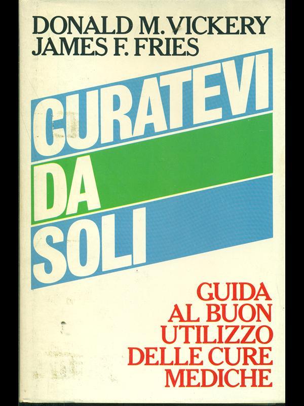 Curatevi da soli