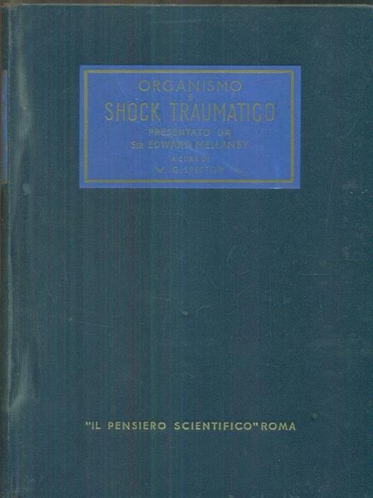 Organismo e shock traumatico - Edward Mellanby - copertina