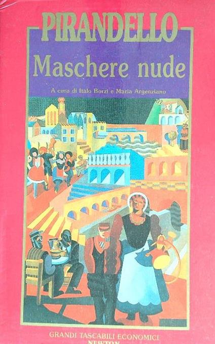 Maschere nude. 4vv - Luigi Pirandello - copertina