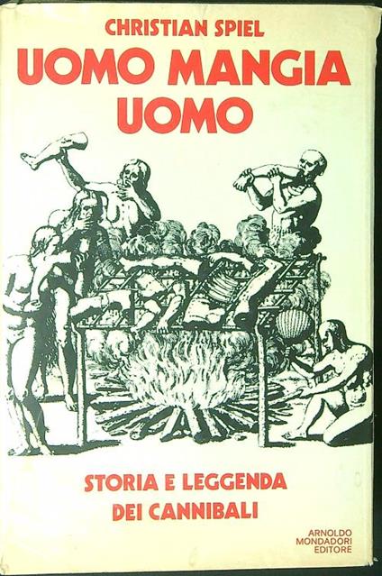 Uomo mangia uomo - Christian Spiel - copertina