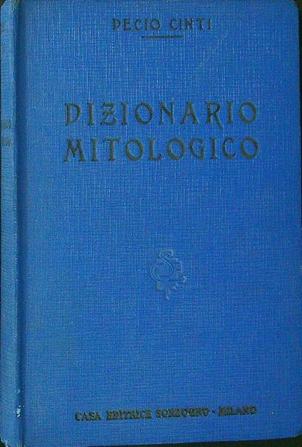 Dizionario mitologico - Decio Cinti - copertina