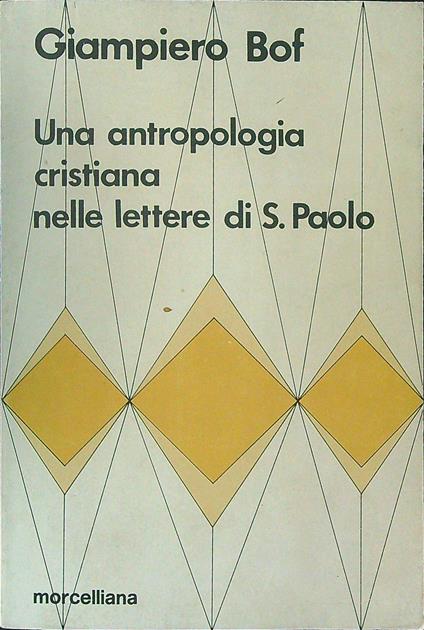Una antropologia Cristiana nelle lettere di S. Paolo - Giampiero Bof - copertina