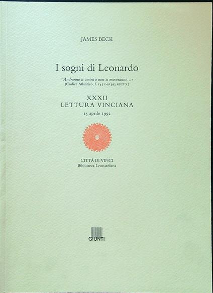 I sogni di leonardo XXXII Lettura vinciana - James Beck - copertina