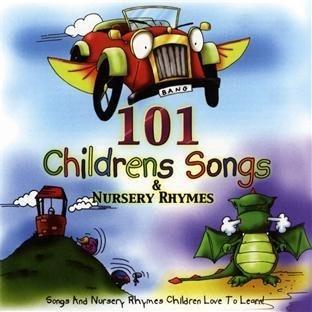 101 Children's Songs and Nursery Rhymes - CD Audio