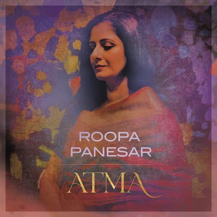Roopa Panesar - Atma - CD Audio