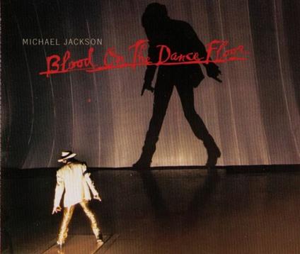 Blood on the Dance Floor - CD Audio Singolo di Michael Jackson