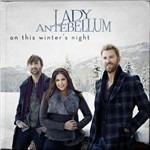 On This Winter's Night - CD Audio di Lady Antebellum