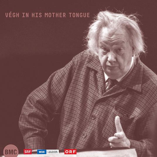 Vegh In His Mother Tongue - CD Audio di Sandor Vegh