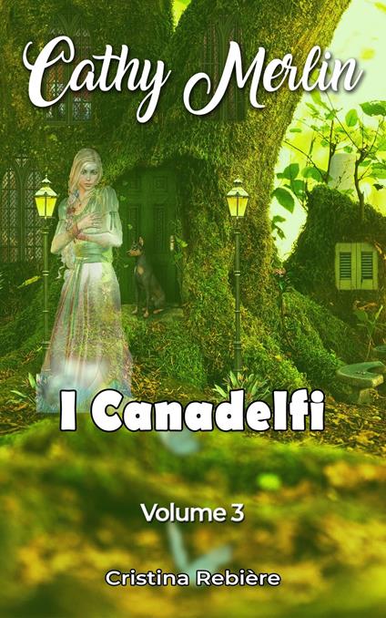 I Canadelfi - Cristina Rebiere,Olivier Rebiere - ebook