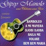 Una chitarra, una voce - CD Audio di Gipsy Manolo