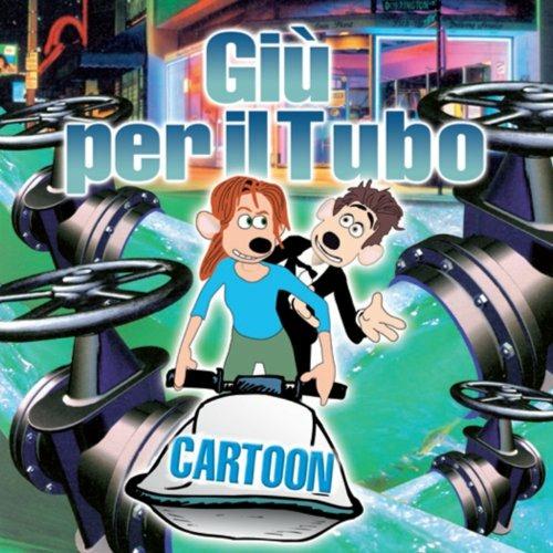 Giu' per Il Tubo - CD Audio