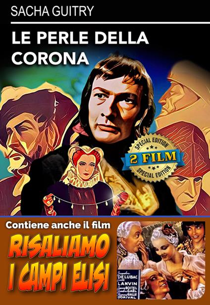 Le Perle della Corona - Risaliamo I Campi Elisi di Sacha Guitry,Christian Jaque - DVD