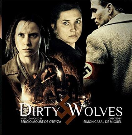 Dirty Wolves (Colonna sonora) - CD Audio di Sergio Moure