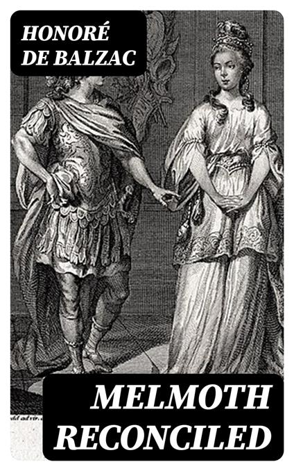 Melmoth Reconciled