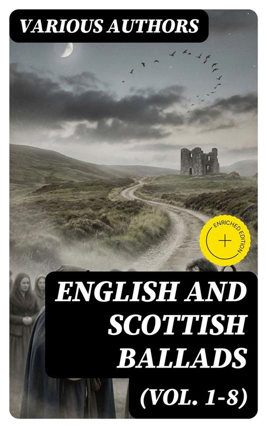 English and Scottish Ballads (Vol. 1-8)