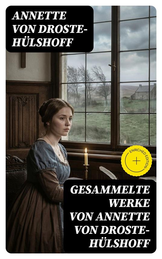 Gesammelte Werke von Annette von Droste-Hülshoff