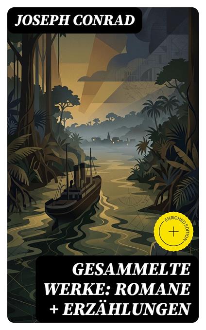 Gesammelte Werke: Romane + Erzählungen