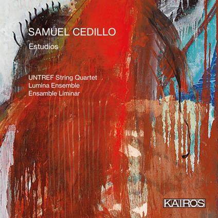 Samuel Cedillo: Estudios - CD Audio