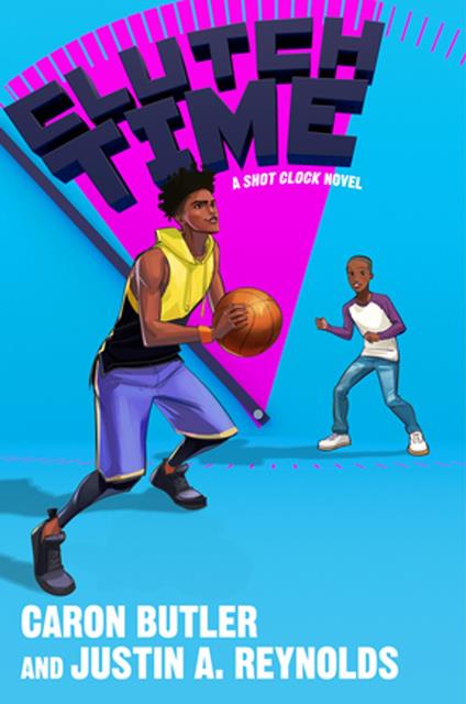 Clutch Time - Justin A. Reynolds,Caron Butler - ebook