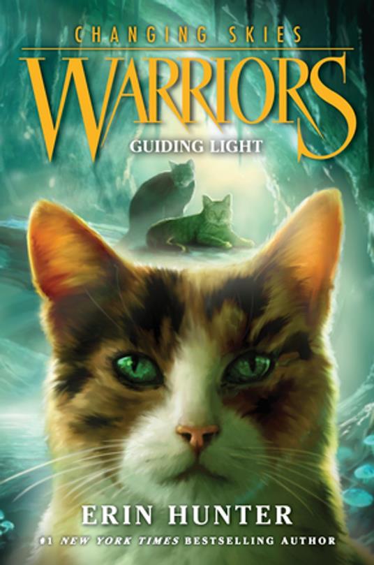 Warriors: Changing Skies #4: Guiding Light - Erin Hunter - ebook