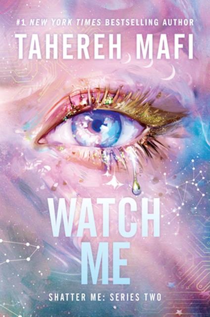 Watch Me - Tahereh Mafi - ebook