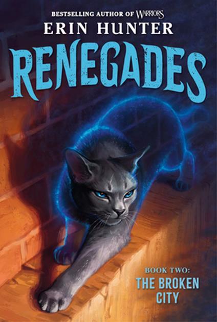 Renegades #2: The Broken City - Erin Hunter - ebook