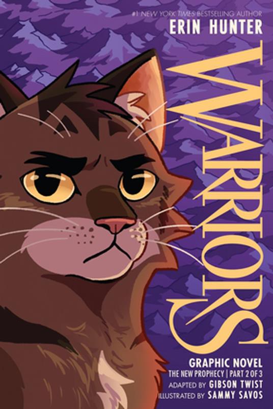 Warriors Graphic Novel: The New Prophecy, Part Two of Three - Erin Hunter,Gibson Twist,Sammy Savos - ebook