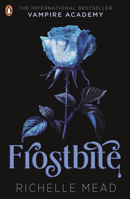 Vampire Academy: Frostbite (book 2) - Richelle Mead - ebook
