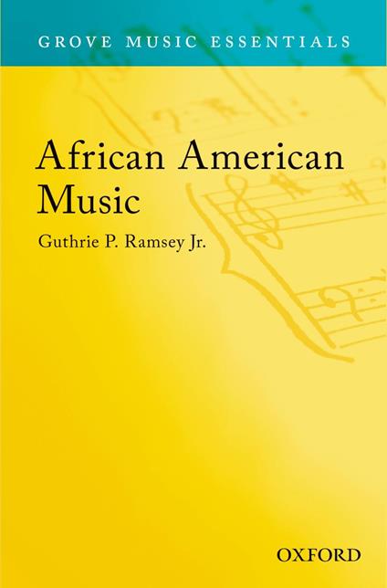 African American Music: Grove Music Essentials