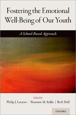 Fostering the Emotional Well-Being of Our Youth: A School-Based Approach - cover