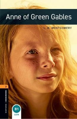 Oxford Bookworms Library: Level 2:: Anne of Green Gables - Montgomery,Clare West - cover
