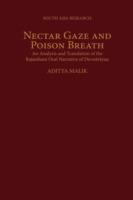 Nectar Gaze and Poison Breath: An Analysis and Translation of the Rajasthani Oral Narrative of Devnarayan - Aditya Malik - cover