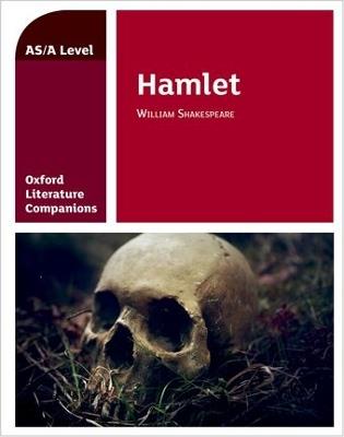 Oxford Literature Companions: Hamlet - Anna Beer - cover