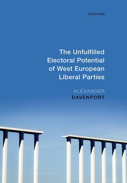 The Unfulfilled Electoral Potential of West European Liberal Parties
