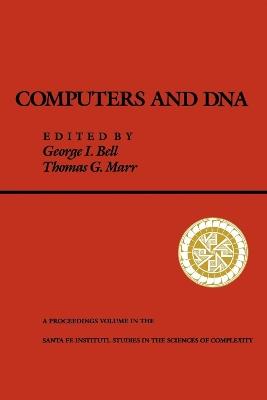 Computers and DNA - Thomas Marr,George I. Bell - cover