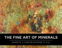 The Fine Art Of Minerals - Kenneth Sabean,Darron Hill - cover