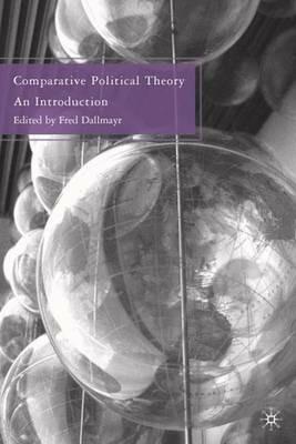 Comparative Political Theory: An Introduction - F. Dallmayr - cover