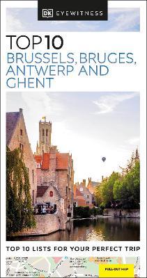 DK Top 10 Brussels, Bruges, Antwerp and Ghent - DK Travel - cover