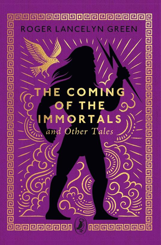 The Coming of the Immortals and Other Tales - Roger Lancelyn Green - ebook