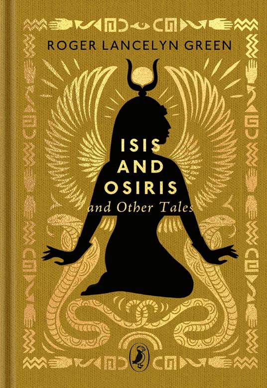 Isis and Osiris and Other Tales - Roger Lancelyn Green - ebook