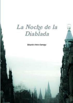 La Noche de la Diablada - Eduardo Anton Camargo - cover