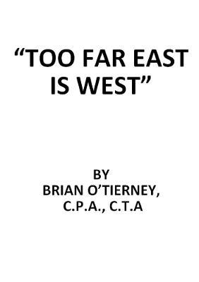 "Too Far East Is West" - Brian O'Tierney - cover