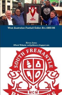 West Australian Football Golden Era 1984-86 - Kieran James - cover