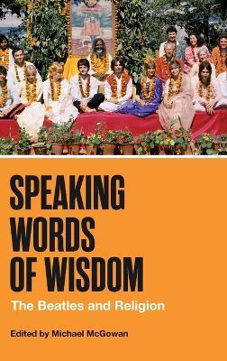 Speaking Words of Wisdom: The Beatles and Religion - cover