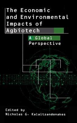 The Economic and Environmental Impacts of Agbiotech: A Global Perspective - cover