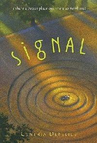 A Signal - Cynthia C DeFelice - cover